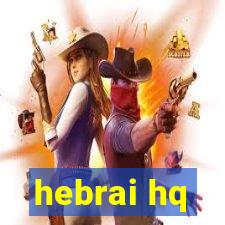 hebrai hq